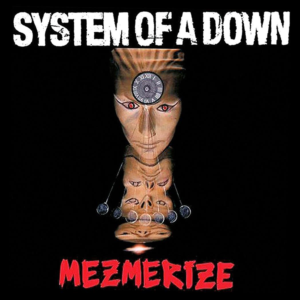 SYSTEM OF A DOWN. MEZMERIZE - 2005. La musica di rabbia e ribellione del III millennio