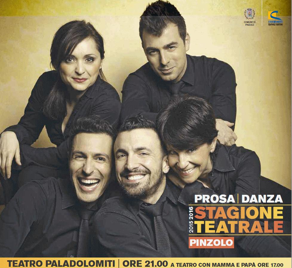 Stagione teatrale 2015-2016 - pinzolo PalaDolomiti